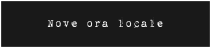 Nove ora locale